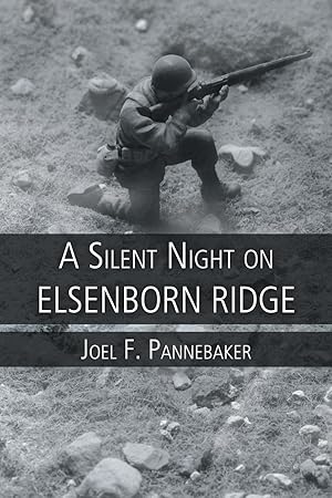 Imagen del vendedor de A Silent Night on Elsenborn Ridge a la venta por moluna