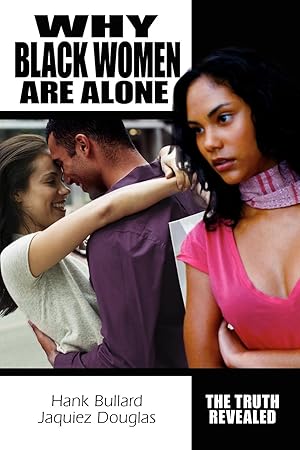 Imagen del vendedor de Why Black Women Are Alone a la venta por moluna