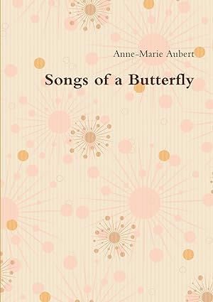 Imagen del vendedor de Songs of a Butterfly a la venta por moluna