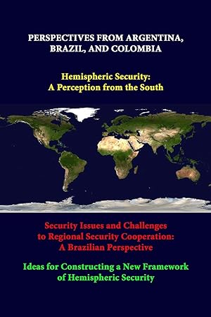 Imagen del vendedor de Perspectives From Argentina, Brazil, And Colombia -Hemispheric Security a la venta por moluna