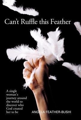 Seller image for Can\ t Ruffle This Feather for sale by moluna