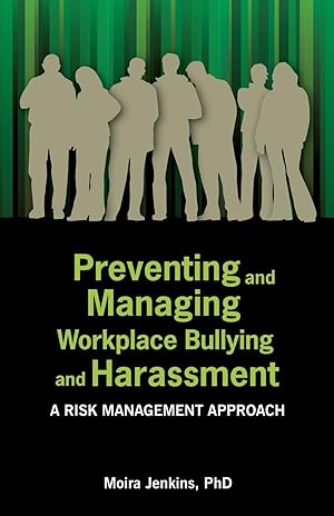 Immagine del venditore per Preventing and Managing Workplace Bullying and Harassment venduto da moluna