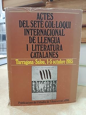 Seller image for ACTES DEL SET COLLOQUI INTERNACIONAL DE LLENGUA I LITERATURA CATALANES. for sale by LLIBRERIA KEPOS-CANUDA