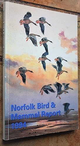 Seller image for Norfolk Bird & Mammal Report 1994 for sale by Dodman Books