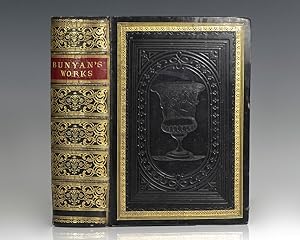 The Pilgrim's Progress, The Holy War, and Other Selected Works of John Bunyan. The Life of the Au...