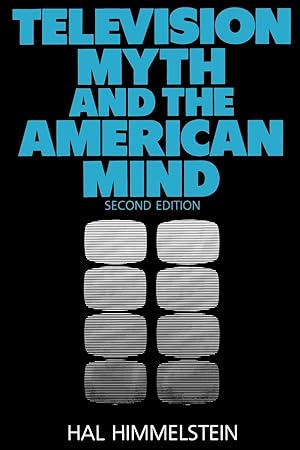 Bild des Verkufers fr Television Myth and the American Mind zum Verkauf von moluna