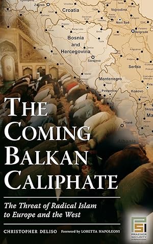 Immagine del venditore per The Coming Balkan Caliphate venduto da moluna