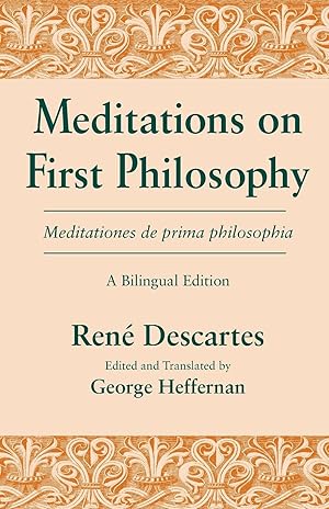 Bild des Verkufers fr Meditations on First Philosophy/ Meditationes de prima philosophia zum Verkauf von moluna