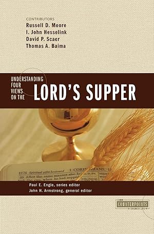 Bild des Verkufers fr Understanding Four Views on the Lord\ s Supper zum Verkauf von moluna