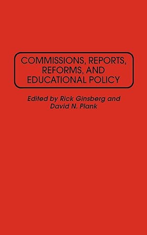 Immagine del venditore per Commissions, Reports, Reforms, and Educational Policy venduto da moluna