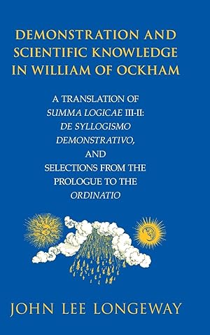 Image du vendeur pour Demonstration and Scientific Knowledge in William of Ockham mis en vente par moluna