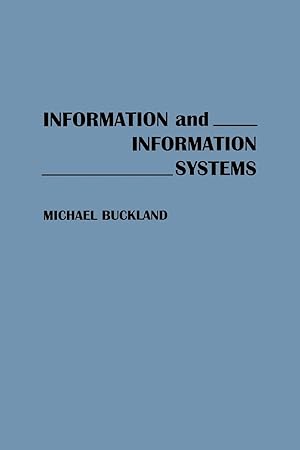 Imagen del vendedor de Information and Information Systems a la venta por moluna