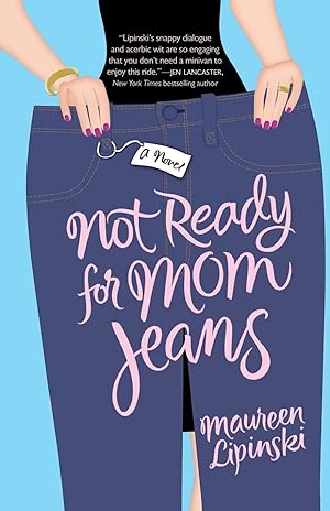 Seller image for Not Ready for Mom Jeans for sale by moluna