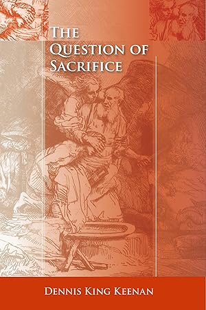 Bild des Verkufers fr The Question of Sacrifice zum Verkauf von moluna
