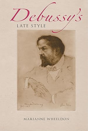 Seller image for Debussy\ s Late Style for sale by moluna