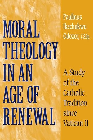 Immagine del venditore per Moral Theology in an Age of Renewal venduto da moluna