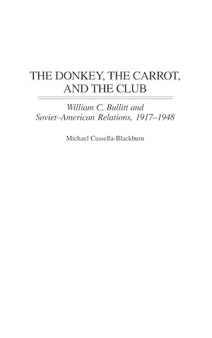 Image du vendeur pour The Donkey, the Carrot, and the Club mis en vente par moluna