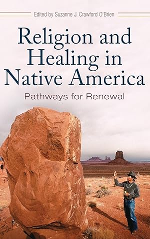 Immagine del venditore per Religion and Healing in Native America venduto da moluna