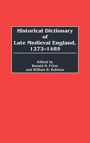 Immagine del venditore per Historical Dictionary of Late Medieval England, 1272-1485 venduto da moluna