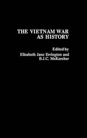 Seller image for The Vietnam War as History for sale by moluna