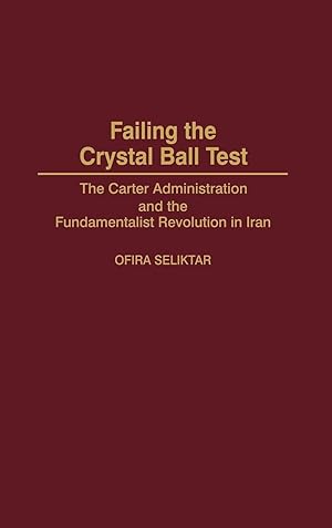 Seller image for Failing the Crystal Ball Test for sale by moluna