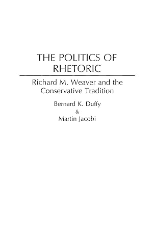 Seller image for The Politics of Rhetoric for sale by moluna