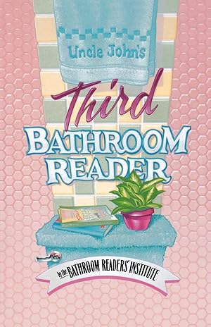 Seller image for Uncle John\ s Third Bathroom Reader for sale by moluna