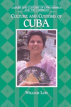 Imagen del vendedor de Culture and Customs of Cuba a la venta por moluna