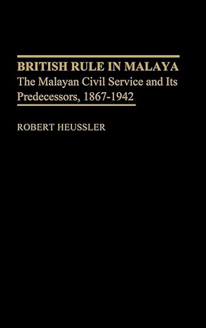 Seller image for British Rule in Malaya for sale by moluna