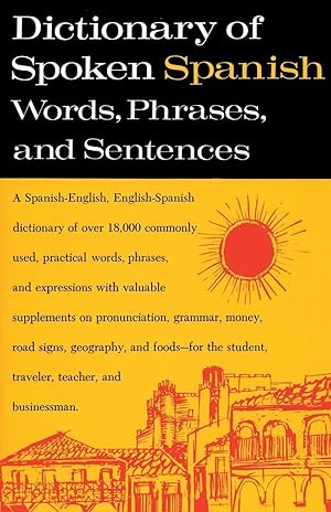 Bild des Verkufers fr Dictionary of Spoken Spanish zum Verkauf von moluna