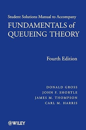 Seller image for Student Solutions Manual to Accompany Fundamentals of Queueing Theory for sale by moluna