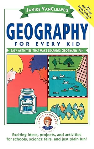 Seller image for Janice VanCleave\ s Geography for Every Kid for sale by moluna