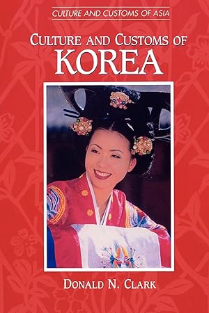 Seller image for Culture and Customs of Korea for sale by moluna