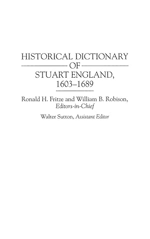Immagine del venditore per Historical Dictionary of Stuart England, 1603-1689 venduto da moluna