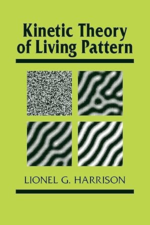 Seller image for Kinetic Theory of Living Pattern for sale by moluna