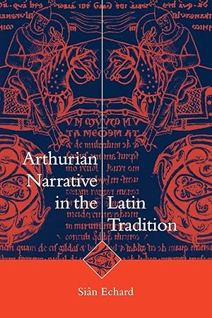 Image du vendeur pour Arthurian Narrative in the Latin Tradition mis en vente par moluna