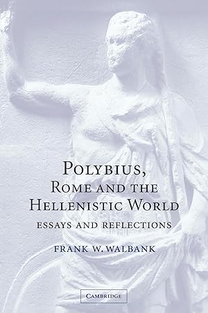Imagen del vendedor de Polybius, Rome and the Hellenistic World a la venta por moluna