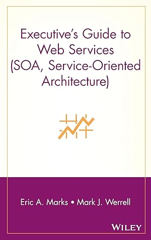 Seller image for Executive\ s Guide to Web Services for sale by moluna