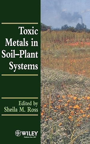 Seller image for Toxic Metals in Soil-Plant Systems for sale by moluna