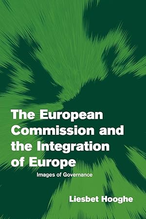 Seller image for The European Commission and the Integration of Europe for sale by moluna