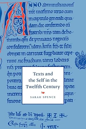 Image du vendeur pour Texts and the Self in the Twelfth Century mis en vente par moluna