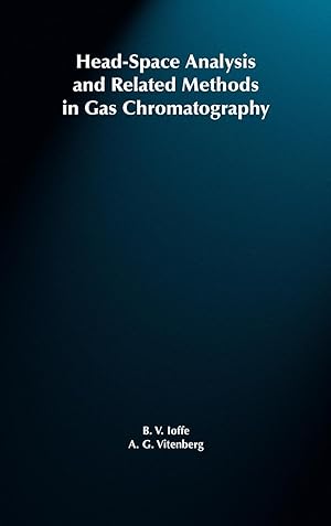 Imagen del vendedor de Head-Space Analysis and Related Methods in Gas Chromatography a la venta por moluna