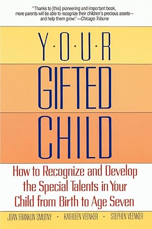 Seller image for Your Gifted Child for sale by moluna