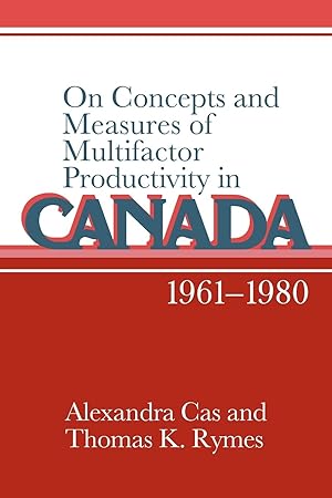Immagine del venditore per On Concepts and Measures of Multifactor Productivity in Canada, 1961 1980 venduto da moluna