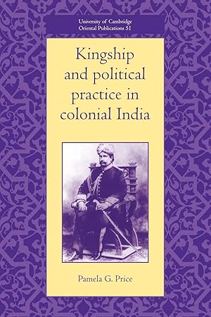 Seller image for Kingship and Political Practice in Colonial India for sale by moluna