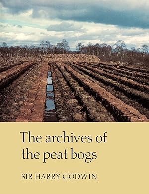 Seller image for The Archives of Peat Bogs for sale by moluna