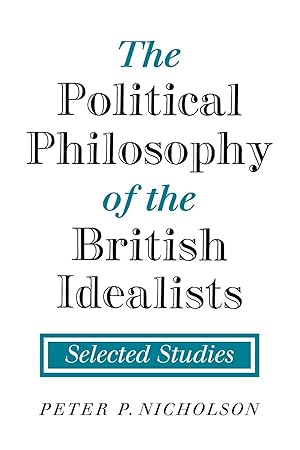 Bild des Verkufers fr The Political Philosophy of the British Idealists zum Verkauf von moluna