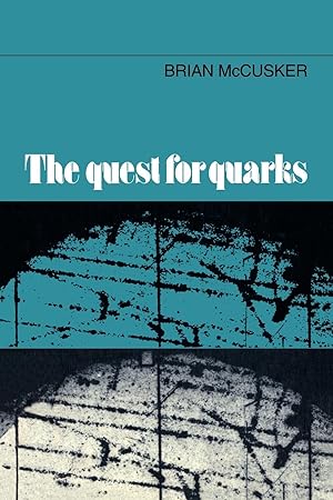 Image du vendeur pour The Quest for Quarks mis en vente par moluna