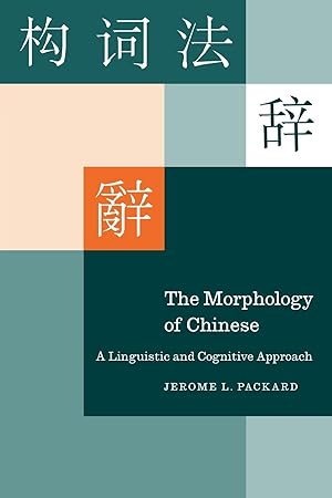 Imagen del vendedor de The Morphology of Chinese a la venta por moluna