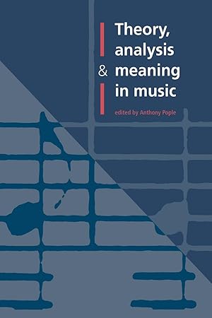 Bild des Verkufers fr Theory, Analysis and Meaning in Music zum Verkauf von moluna